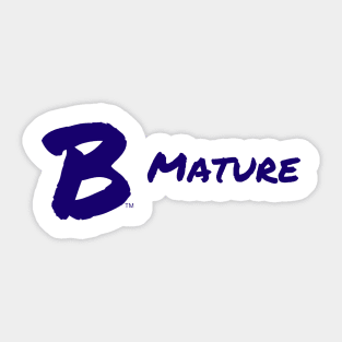 B Mature Sticker